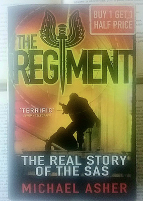 The Regiment: The Real Story of the SAS (softcover)
