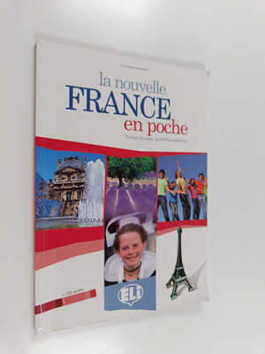 Dominique Guillemant : La nouvelle France en poche : voya...