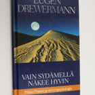Eugen Drewermann : Vain sydämellä näkee hyvin : Pikku pri... - pikkukuva 1