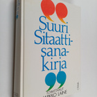 Jarkko (toim.) Laine : Suuri sitaattisanakirja - pikkukuva 1