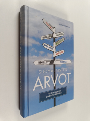 Klaus Helkama : Suomalaisten arvot : mikä meille on oikea...