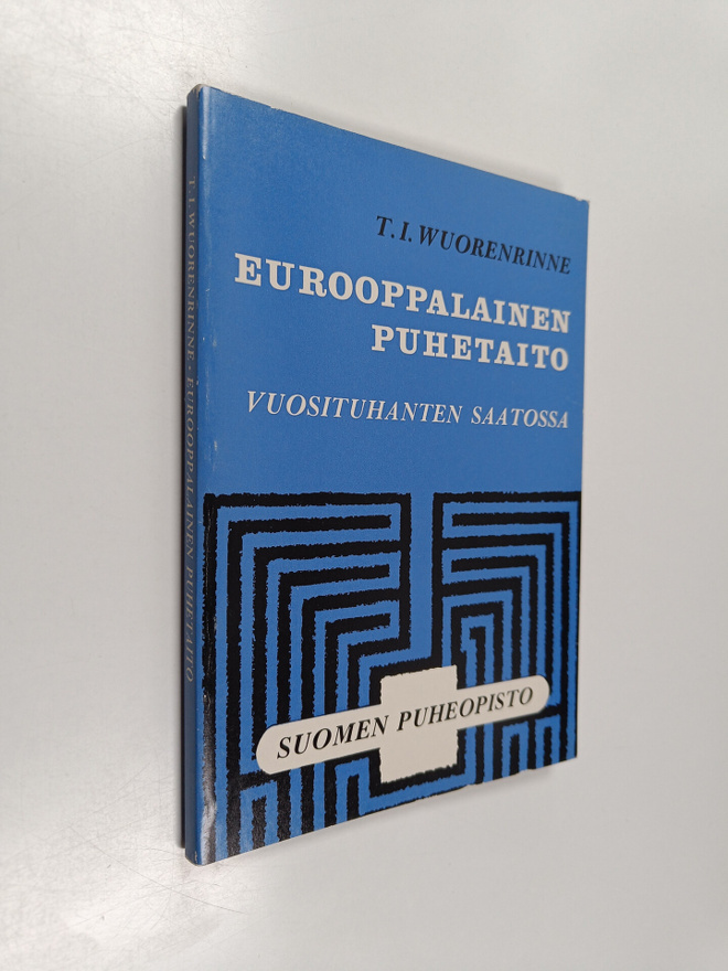 T.I. Wuorenrinne : Eurooppalainen puhetaito