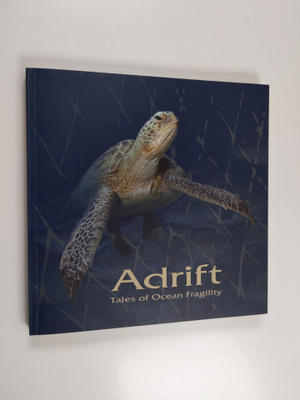 Claudio Campagna : Adrift - Tales of Ocean Fragility