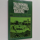 Eino Jutikkala : Talonpoika - aatelismies - kruunu : maap... - pikkukuva 1