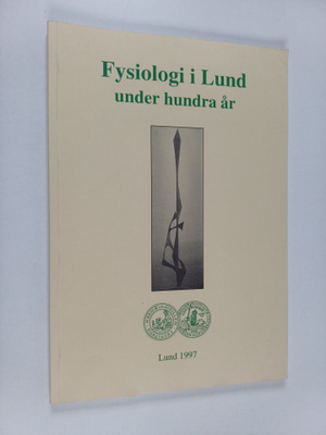 Fysiologi i Lund under hundra år