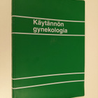 Maija (toim.) Haukkamaa : Käytännön gynekologia - pikkukuva 1