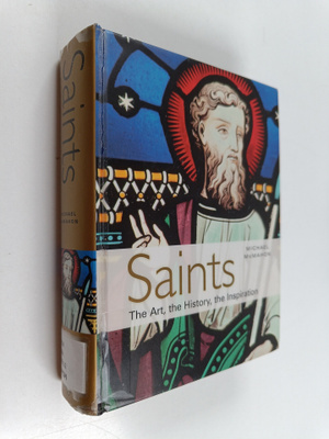Michael McMahon : Saints : the art, the history, the insp...
