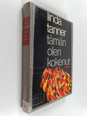 Linda Tanner : Tämän olen kokenut