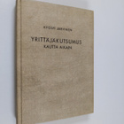 Kyösti Järvinen : Yrittäjäkutsumus kautta aikain - pikkukuva 1