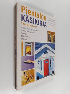 Per Hemgren ym. : Pientalon käsikirja : sisärakentaminen