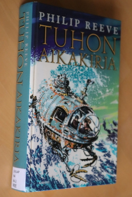 Philip Reeve : Tuhon aikakirja ( 1.p. 2006 k.po )