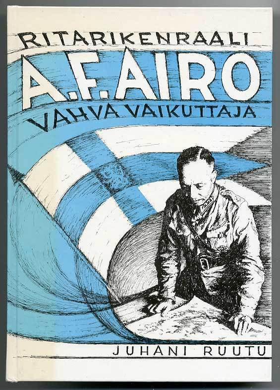 Juhani Ruutu: A. F. Airo: Vahva vaikuttaja