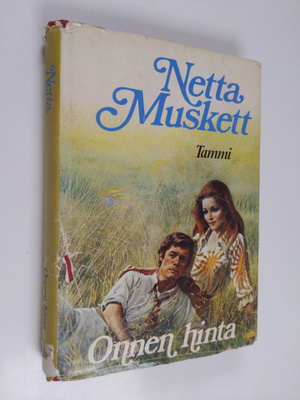 Netta Muskett : Onnen hinta