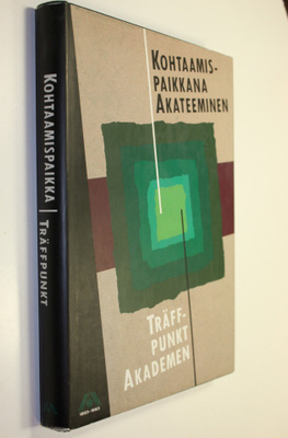 Henrik Ekberg : Kohtaamispaikkana Akateeminen : ensimmäis...