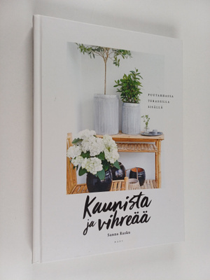 Sanna Rasku : Kaunista ja vihreää