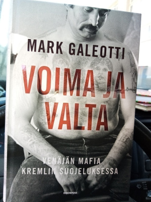 GALEOTTI : VOIMA JA VALTA ( SIS POSTIKULU )
