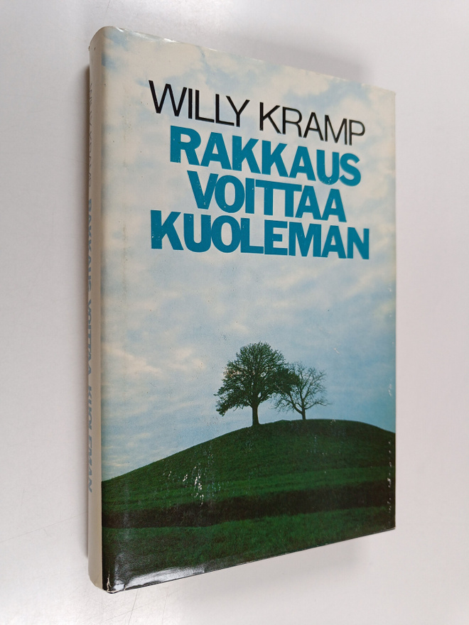 Willy Kramp : Rakkaus voittaa kuoleman