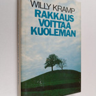 Willy Kramp : Rakkaus voittaa kuoleman - pikkukuva 1