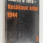 Martti V. Terä : Kesäkuun kriisi 1944 - pikkukuva 1