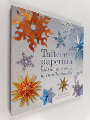 Ayako Brodek : Taiteile paperista tähtiä, aurinkoja ja lu...