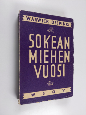 Warwick Deeping : Sokean miehen vuosi