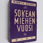 Warwick Deeping : Sokean miehen vuosi - pikkukuva 1