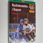 Roy MacGregor : Mardrömsmöten i Nagano - pikkukuva 1