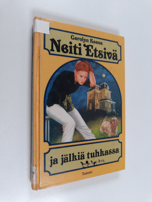 Carolyn Keene : Neiti Etsivä ja jälkiä tuhkassa