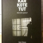 Karkotetut: mitä heille tapahtuu? (sid.) - pikkukuva 1