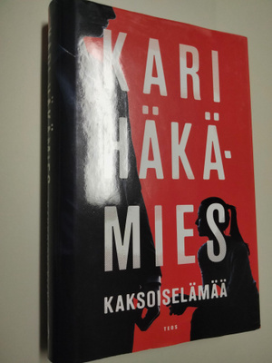 Kari Häkämies : Kaksoiselämää
