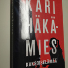 Kari Häkämies : Kaksoiselämää - pikkukuva 1