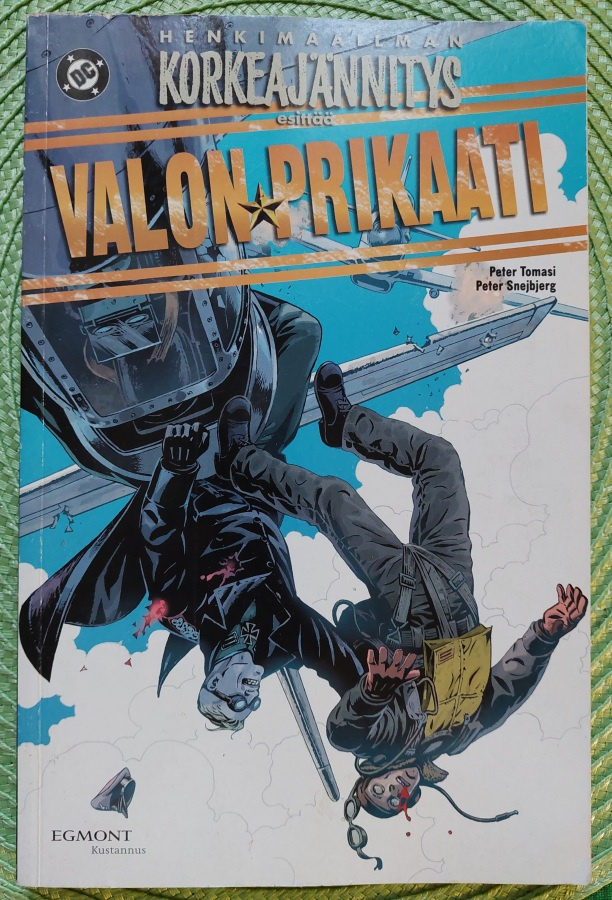 Henkimaailman  korkeajännitys: Valon prikaati  1p  (2004)