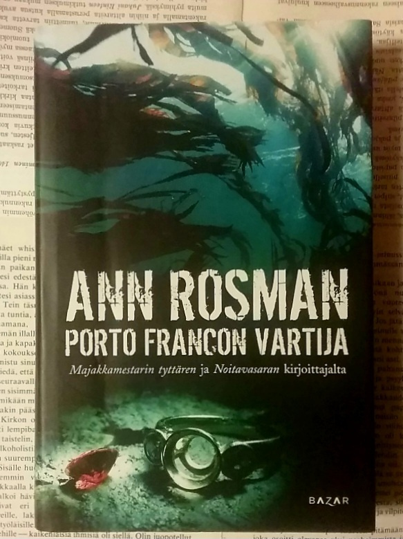 Ann Rosman - Porto Francon vartija (sid.)