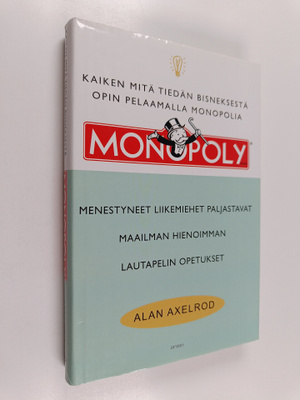 Alan Axelrod : Kaiken mitä tiedän bisneksestä opin pelaam...