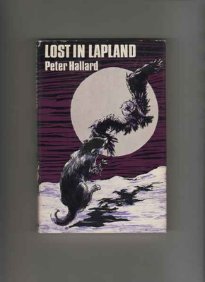 Hallard, Peter: Lost in Lapland, Macdonald 1970, skp., 1.p.