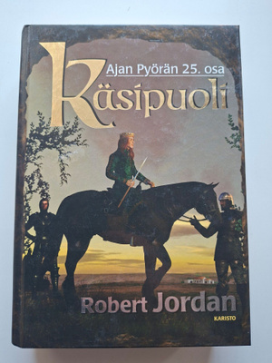 Jordan, Robert: Ajan pyörä 25: Käsipuoli