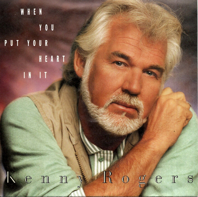KENNY ROGERS: When You Put Your Heart In It / …(Instru  7"kk