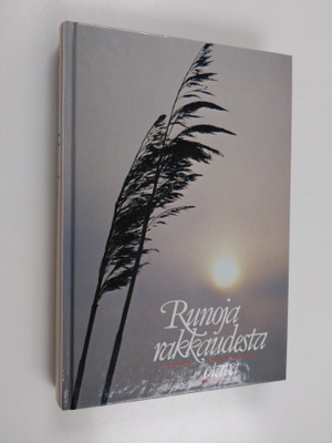Jarkko (toim.) Laine : Runoja rakkaudesta