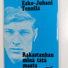 Esko-Juhani Tennilä : Rakastanhan minä tätä maata : runoja - pikkukuva 2