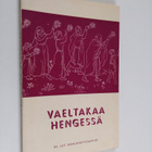 Vaeltakaa hengessä - pikkukuva 1