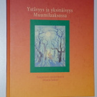 Ystävyys ja yksinäisyys Muumilaaksossa (2000) Tove Jansson - pikkukuva 1