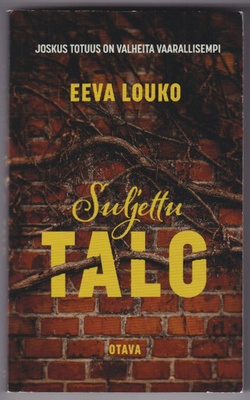 Eeva Louko: Suljettu talo