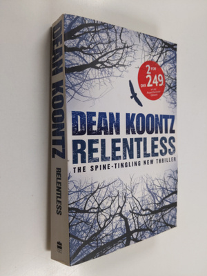 Dean Koontz : Relentless