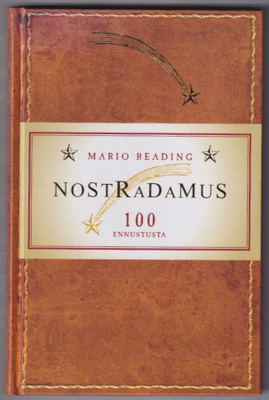 Mario Reading: Nostradamus - 100 ennustusta