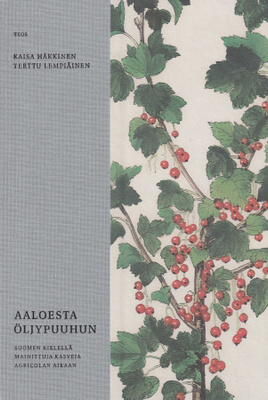 Kaisa Häkkinen: Aaloesta öljypuuhun