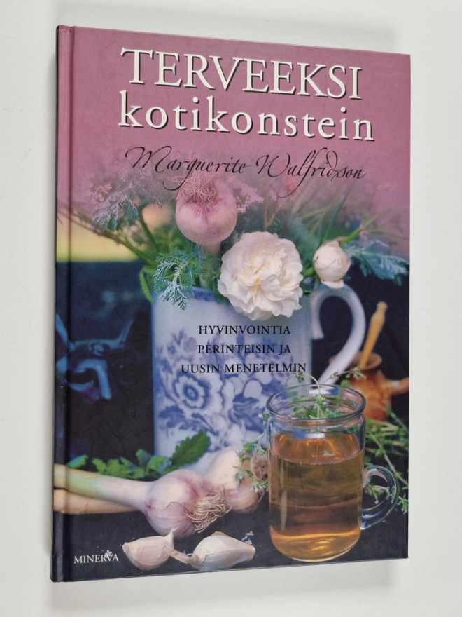 Marguerite Walfridson : Terveeksi kotikonstein : hyvinvoi...