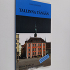 Tapio Lehtinen : Tallinna tänään - pikkukuva 1