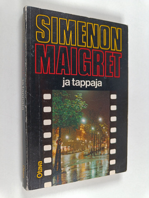 Georges Simenon : Maigret ja tappaja : komisario Maigret'...