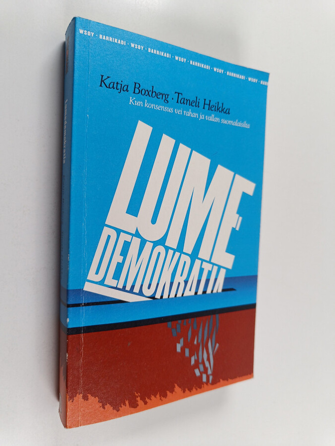 Taneli Heikka ym. : Lumedemokratia : pamfletti