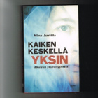 Kaiken keskellä yksin - aikuisten yksinäisyydestä - Niina J - pikkukuva 1